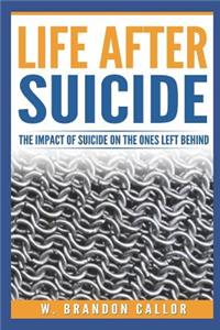 Life After Suicide