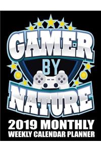 Gamer by Nature 2019 Monthly Weekly Calendar Planner