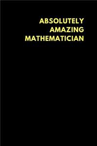 Absolutely Amazing Mathematician