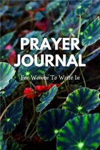 Prayer Journal for Women to Write in