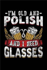 I'm Old and Polish and I Need Glasses