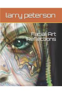 Facial Art Reflections
