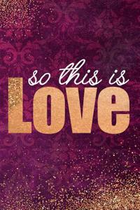 So This Is Love: Blank Lined Notebook Journal Diary Composition Notepad 120 Pages 6x9 Paperback Mother Grandmother Purple