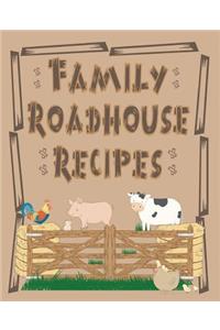 Family Roadhouse Recipes