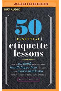 50 Essential Etiquette Lessons