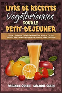 Livre De Recettes Végétariennes Pour Le Petit-Déjeuner