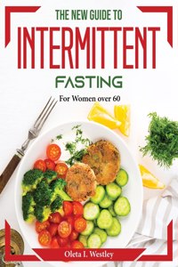 The New Guide to Intermittent fasting