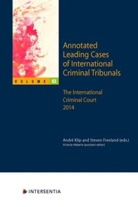 Annotated Leading Cases of International Criminal Tribunals - volume 63