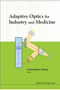 Adaptive Optics for Industry and Medicine - Proceedings of the Sixth International Workshop