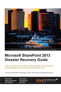 Microsoft Sharepoint 2013 Disaster Recovery