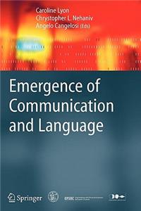 Emergence of Communication and Language