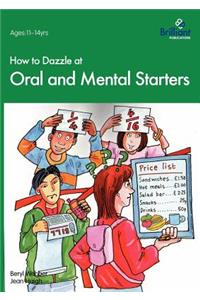 How to Dazzle at Oral and Mental Starters