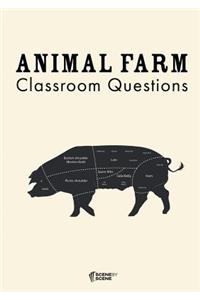 Animal Farm Classroom Questions