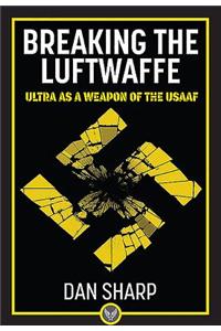 Breaking the Luftwaffe