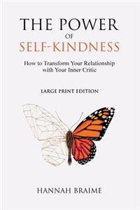 Power of Self-Kindness (Large Print)