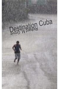 Destination Cuba