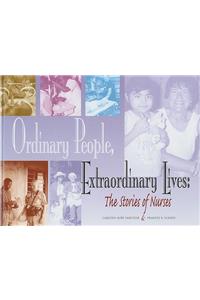 Ordinary People, Extraordinary Lives