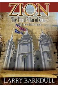 The Pillars of Zion Series - The Third Pillar of Zion-The Law of Consecration (B