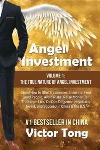 Angel Investment: The True Nature of Angel Investment