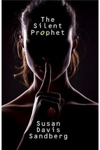 Silent Prophet