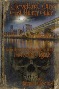 Cleveland Ohio Ghost Hunter Guide