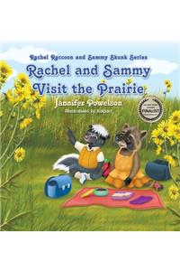 Rachel and Sammy Visit the Prairie