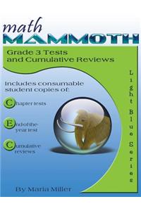 Math Mammoth Grade 3 Tests and Cumulative Reviews