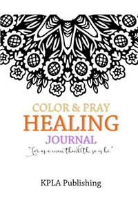 Color and Pray Healing Journal