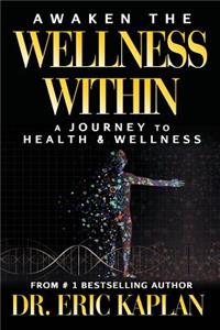 Awaken the Wellness Within
