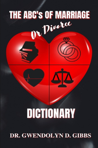 ABC's Of Marriage Or Divorce Dictionary