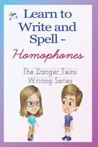 Learn to Write and Spell - Homophones