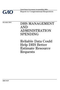 DHS management and administration spending