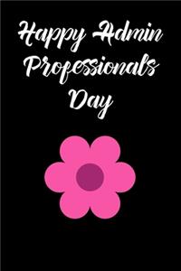 Happy Admin Professionals Day