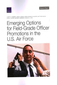 Emerging Options for Field-Grade Officer Promotions in the U.S. Air Force