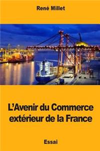 L'Avenir du Commerce extérieur de la France