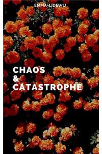 Chaos and Catastrophe