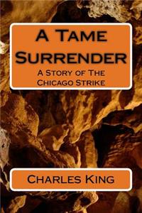 Tame Surrender
