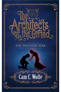 The Architects of the Gifted