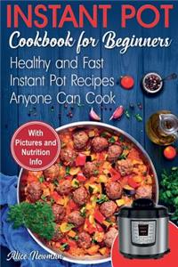 Instant Pot Cookbook for Beginners