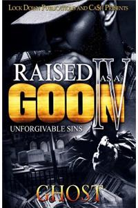 Raised as a Goon 4