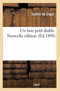 Un Bon Petit Diable. Nouvelle Édition