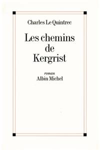 Chemins de Kergrist (Les)