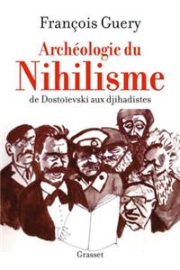 Archeologie Du Nihilisme