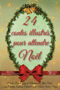 24 contes illustrés pour attendre Noël