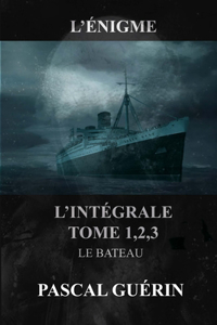 L'Énigme - l'intégral Tome 1,2,3 Le Bateau