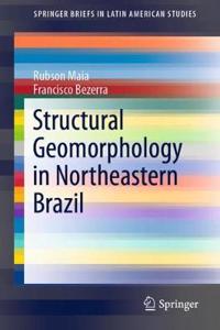 Structural Geomorphology in Northeastern Brazil