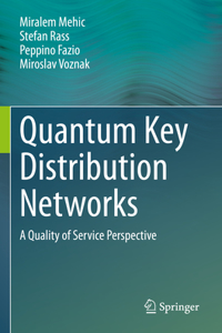 Quantum Key Distribution Networks