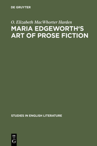 Maria Edgeworth's Art of Prose Fiction
