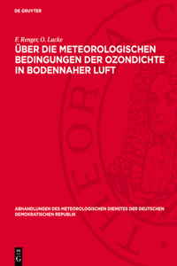 Über Die Meteorologischen Bedingungen Der Ozondichte in Bodennaher Luft