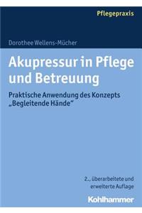 Akupressur in Pflege Und Betreuung